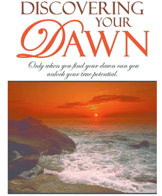 Discovering Your Dawn by Kathrine Miracle